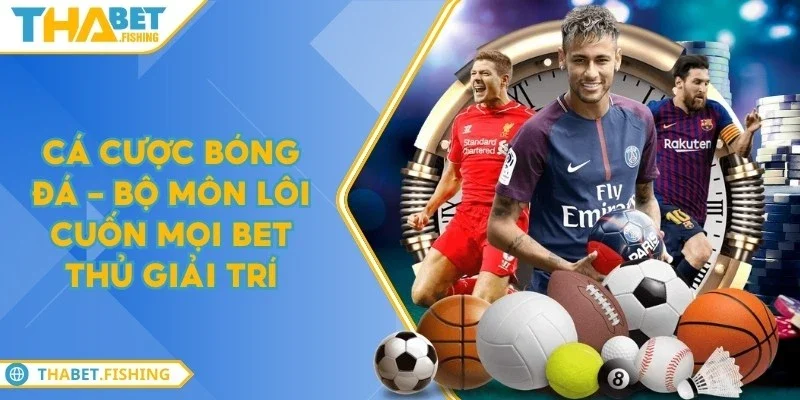 ca cuoc bong da