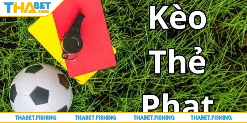 Kèo thẻ phạt là một loại kèo phụ trong cá độ bóng đá